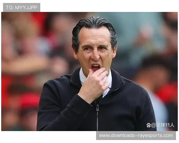 维拉欧战主场15战13胜,埃梅里杯赛专家特质再度显现